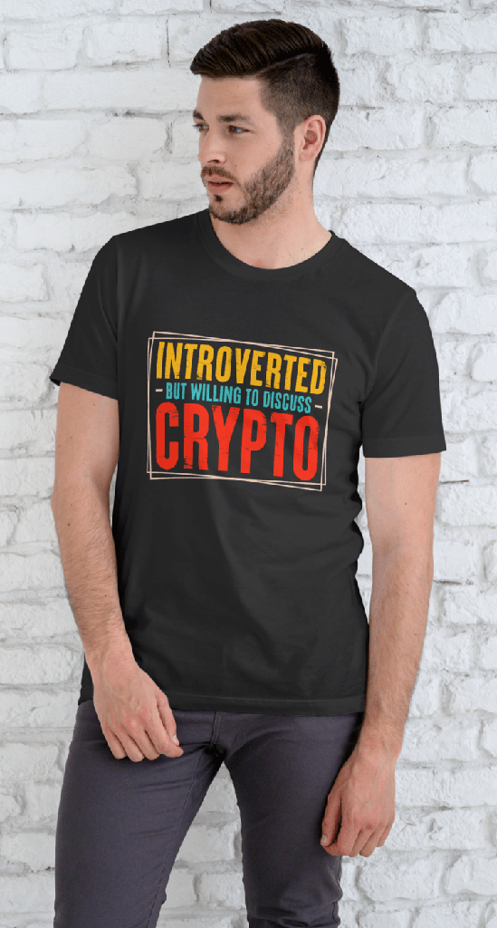 Introverted but willing to discuss Crypto